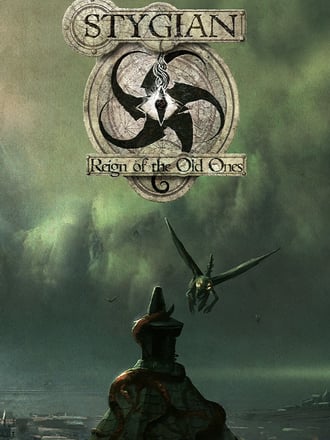 Stygian: Reign of the Old Ones