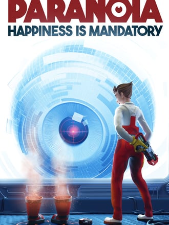 Paranoia: Happiness is Mandatory