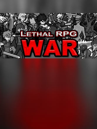 Lethal RPG: War