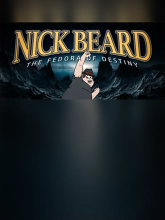 Nick Beard: The Fedora of Destiny
