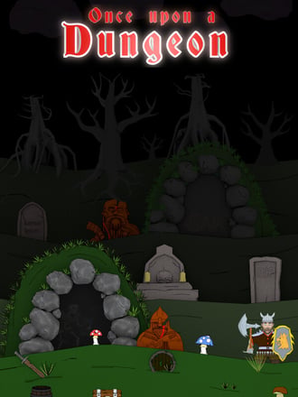 Once upon a Dungeon