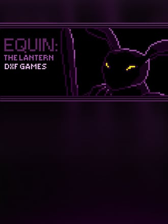 Equin: The Lantern