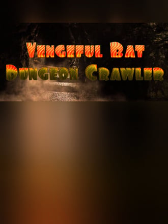 Vengeful Bat Dungeon Crawler