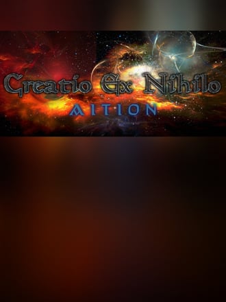 Creatio Ex Nihilo: Aition