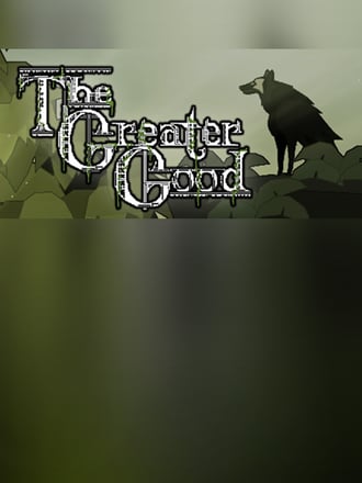 The Greater Good