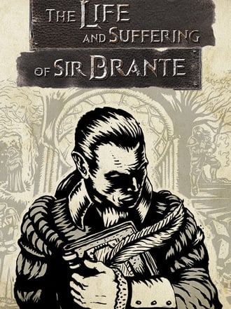 The Life and Suffering of Sir Brante