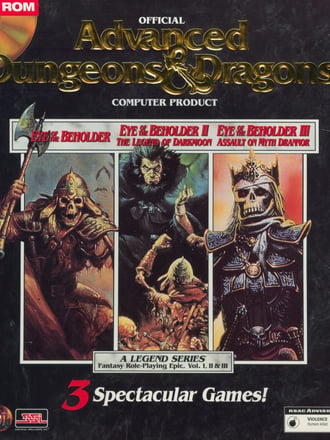 Eye of the Beholder / Eye of the Beholder II: The Legend of Darkmoon / Eye of the Beholder III: Assault on Myth Drannor