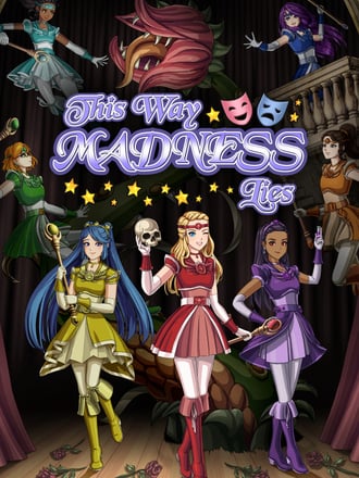 This Way Madness Lies