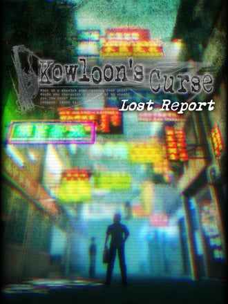 Kowloon's Curse: Lost Report