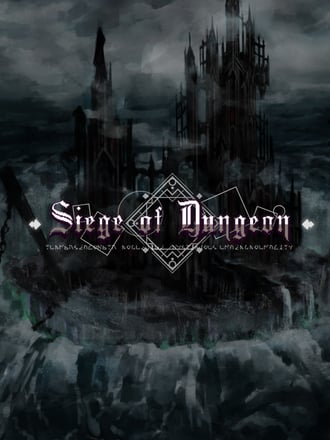 Siege of Dungeon