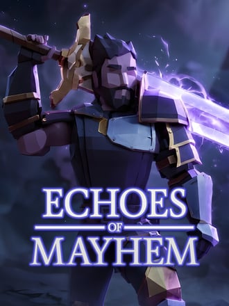 Echoes of Mayhem