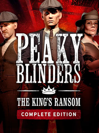 Peaky Blinders: The King's Ransom