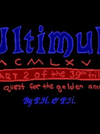Ultimuh MCMLXVII: Part 2 of the 39th Trilogy - The Quest for the Golden Amulet