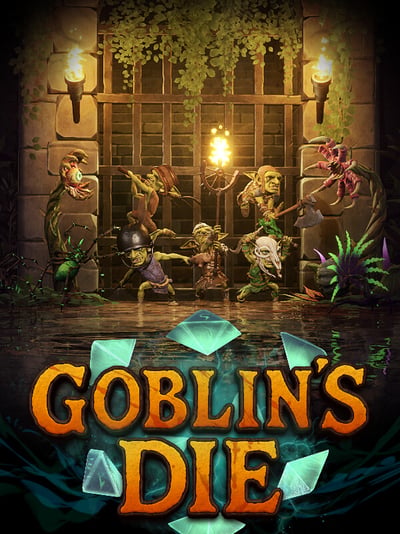Goblin’s Die