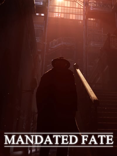 Mandated Fate
