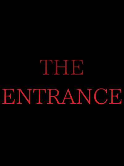 The Entrance