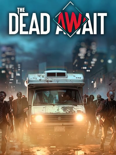 The Dead Await
