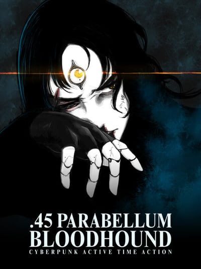 .45 PARABELLUM BLOODHOUND - Cyberpunk Active Time Action