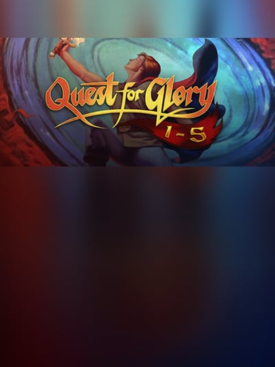 Quest for Glory 1-5