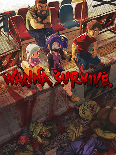 Wanna Survive