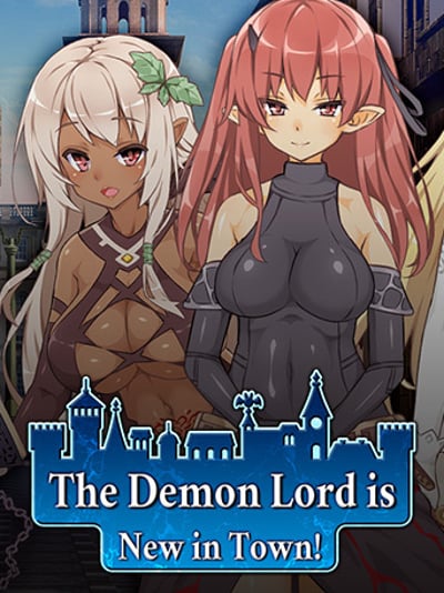 The Demon Lord is New in Town!
