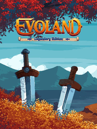 Evoland Legendary Edition