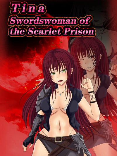 Tina: Swordswoman of the Scarlet Prison