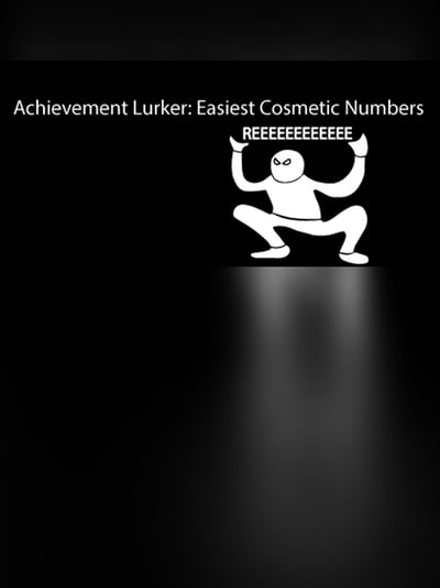 Achievement Lurker: Easiest Cosmetic Numbers
