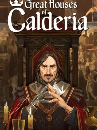 Great Houses of Calderia