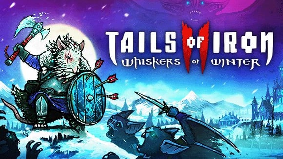 Tails of Iron 2: Whiskers of Winter