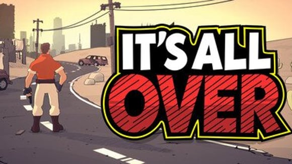 It’s All Over