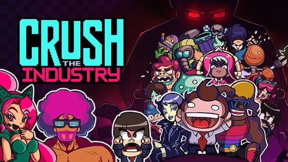 Crush the Industry