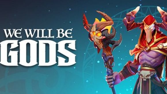 We Will Be Gods