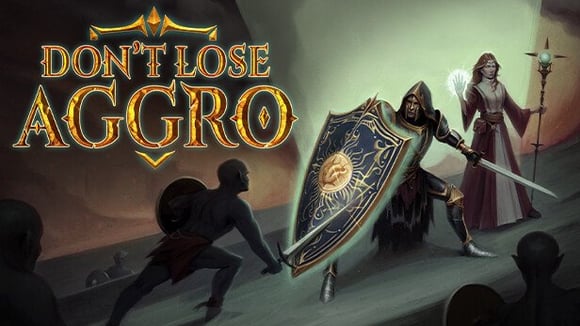 Don’t Lose Aggro