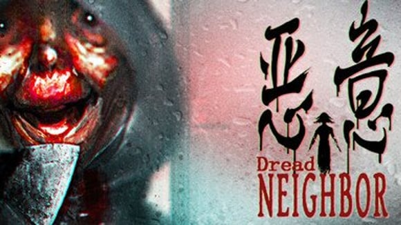 Dread Neighbor