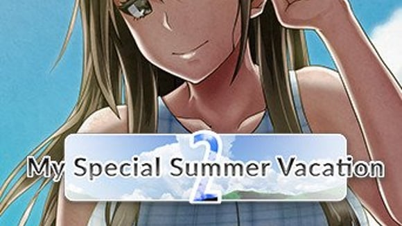 My Special Summer Vacation 2