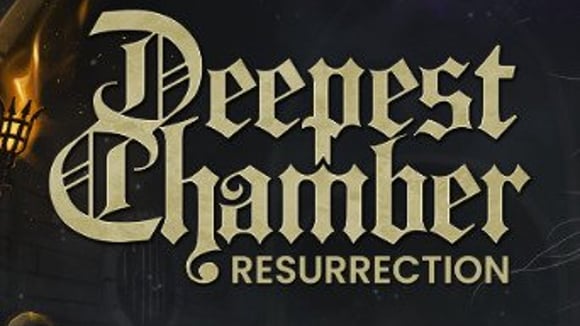 Deepest Chamber: Resurrection