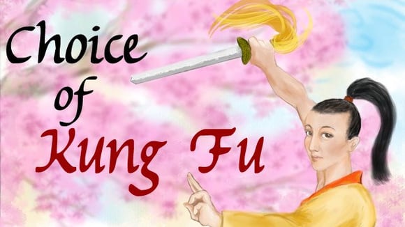 Choice of Kung Fu