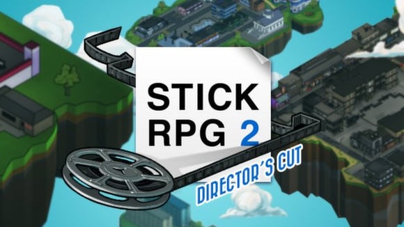 Stick RPG 2: Director’s Cut