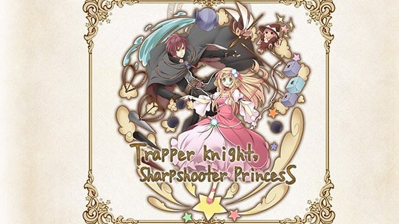 Trapper Knight, Sharpshooter Princess