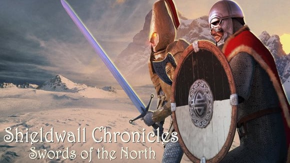 Shieldwall Chronicles: Swords of the North