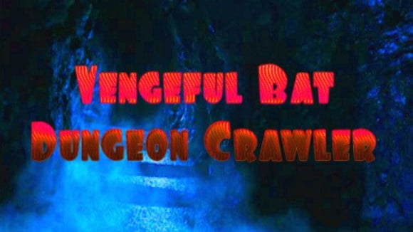Vengeful Bat Dungeon Crawler