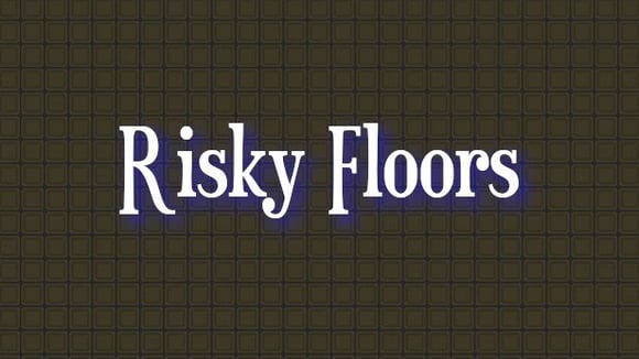 Risky Floors