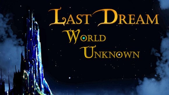 Last Dream: World Unknown