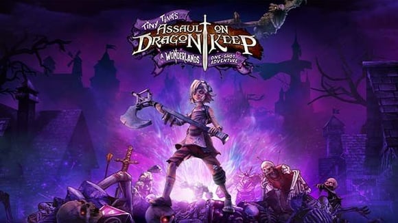 Tiny Tina’s Assault on Dragon Keep: A Wonderlands One-shot Adventure
