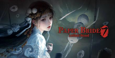 Paper Bride 7 Lethal Bond