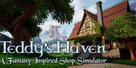 Teddy’s Haven - A Fantasy Inspired Shop Simulator