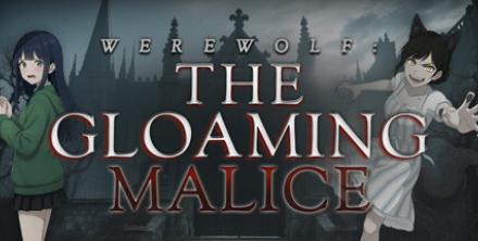 Werewolf: The Gloaming Malice