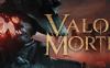Studio Releases New Trailer for Valor Mortis