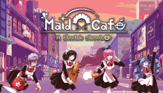 Maid Cafe at Electric Street - Game Poster